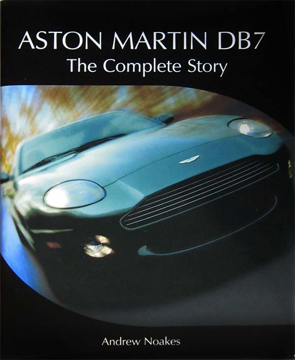 Aston Martin DB7: The Complete Story book
